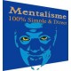 Mentalisme 100% Simple & Direct
