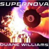 Supernova by Duane Williams