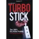 Turbo Stick de Richard Sanders