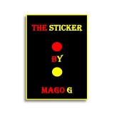 L'autocollant par Mago G "The Sticker"